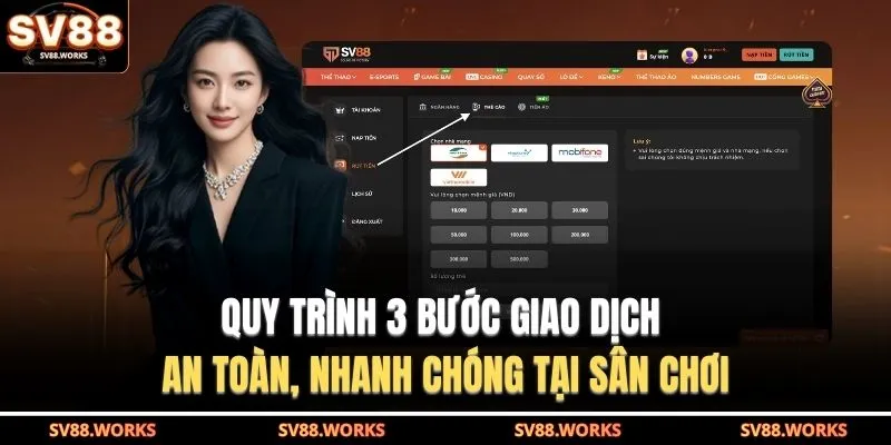 Quy trình 3 bước giao dịch an toàn, nhanh chóng tại sân chơi